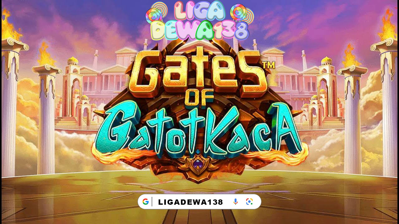 Ligadewa138 Link Slot Gatot Kaca Server Thailand Pati Gacor